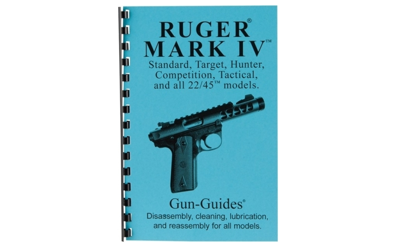 Gun-Guides Assembly and disassembly guide for the ruger~mark iv